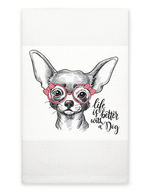 Kitchen Towel - Life is Better With a Dog